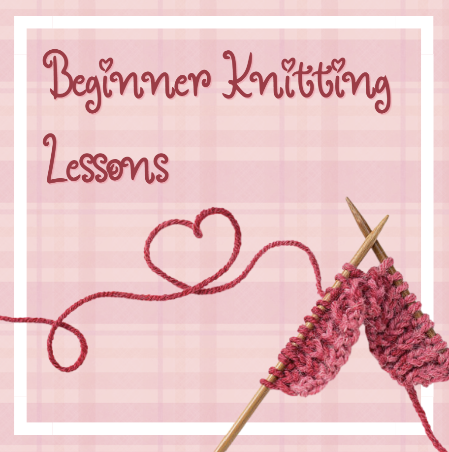 Beginner knitting lesson (1 Session - 2 Hours)